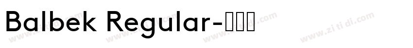 Balbek Regular字体转换